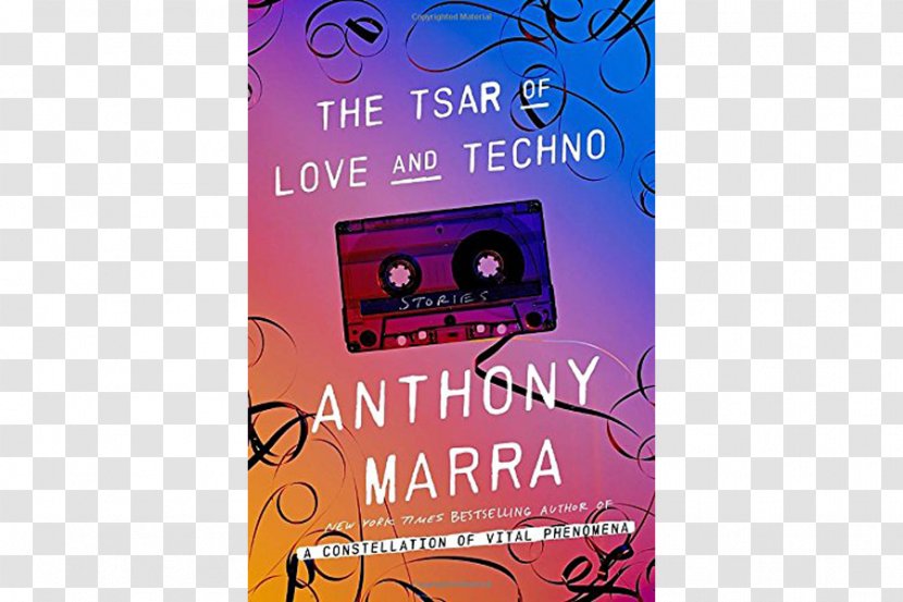 The Tsar Of Love And Techno: Stories A Constellation Vital Phenomena Short Story Manual For Cleaning Women: Selected Book Transparent PNG