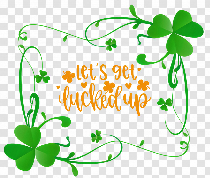 Get Lucked Up Saint Patrick Patricks Day Transparent PNG