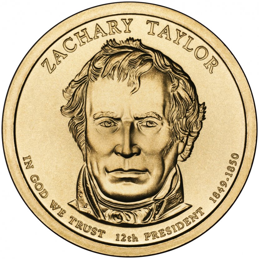 Zachary Taylor United States Of America Presidential $1 Coin Program President The - Gold Transparent PNG