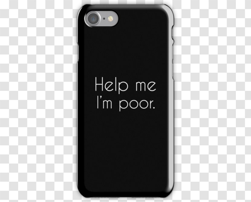 IPhone 7 6s Plus X Snap Case - Iphone 6 - Help Poor Transparent PNG