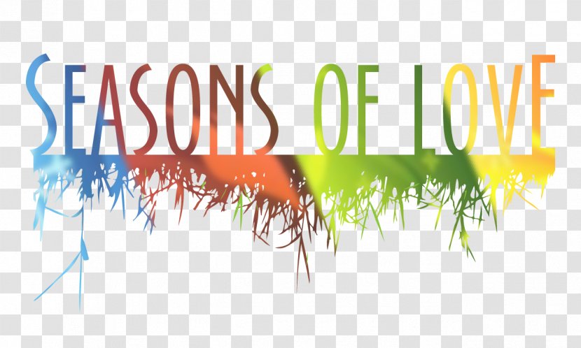 Seasons Of Love Musical Theatre Graphic Design ShowClix - Advertising - Sol Transparent PNG