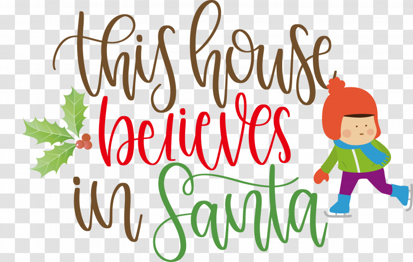 This House Believes In Santa Santa Transparent PNG