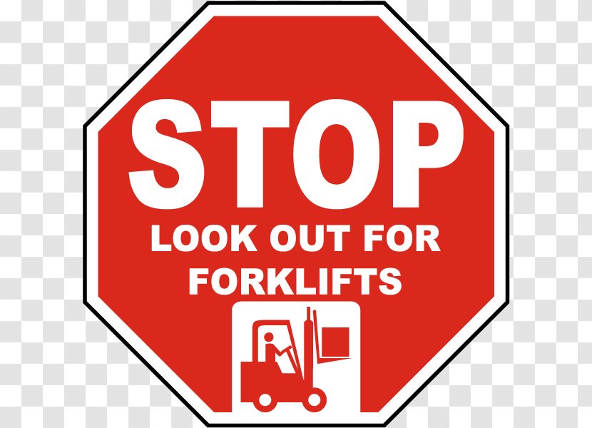 Traffic Sign Forklift Loading Dock Logo - Look Out Transparent PNG