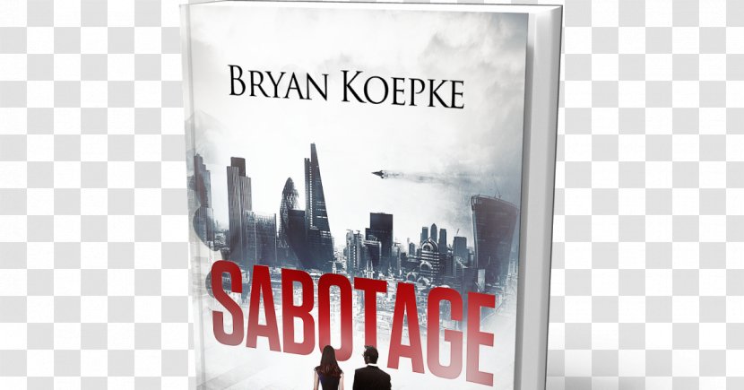 Sabotage: A Reece Culver Thriller - Writer - The Deepest Wound Boat House Cafe: Book One Of First Light8，march 8th Transparent PNG