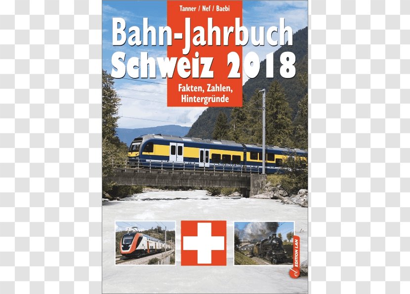 History Of Rail Transport In Switzerland Edition Lan AG Train - Railroad Transparent PNG