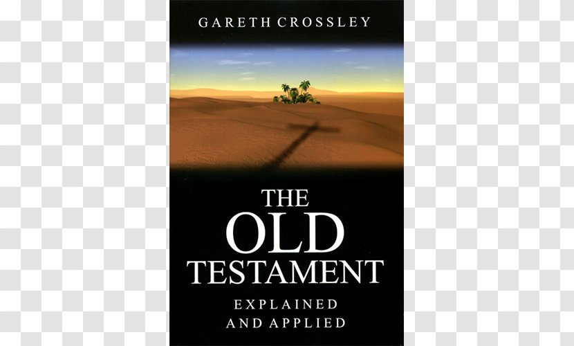 The Old Testament Explained And Applied Prophets Speak Of Him: Encountering Jesus In Minor Bible New - Text Transparent PNG