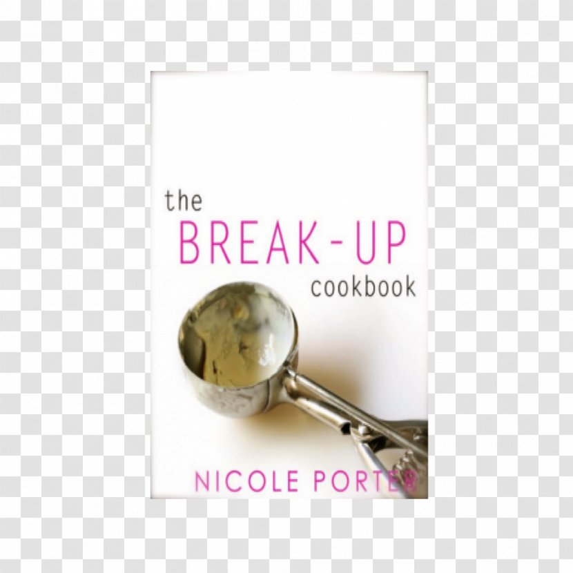 Ice Cream Spoon Food Scoops Cookbook Font - Recipe - Break Up Transparent PNG