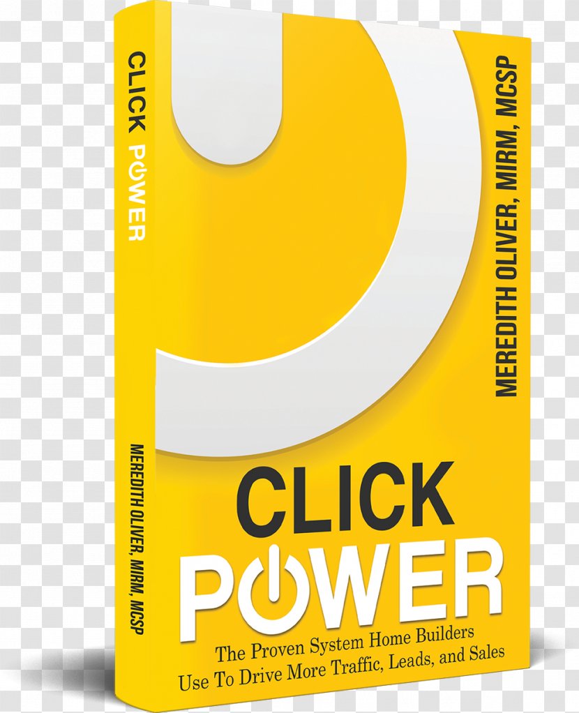 Click Power: The Proven System Home Builders Use To Drive More Traffic, Leads, And Sales Brand Product Design Font - Driving - Lucky Block Maze Transparent PNG