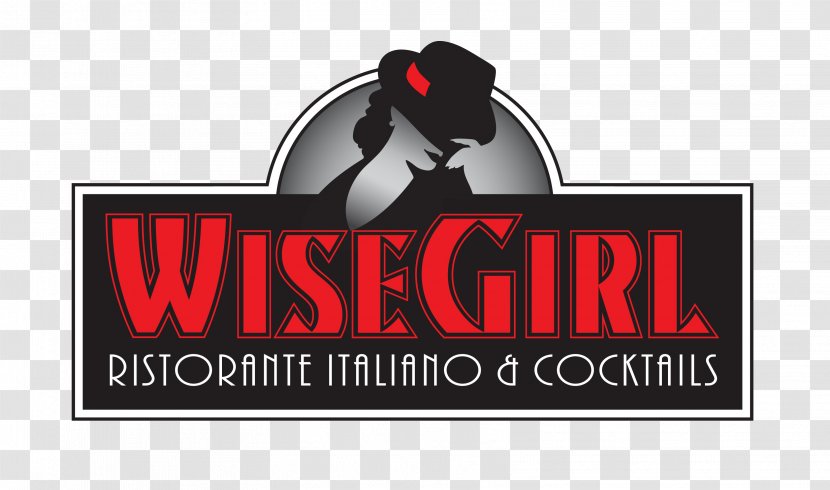 WiseGirl Ristorante Italiano & Cocktails Restaurant Wine Bar Business - Label - Chamber Transparent PNG