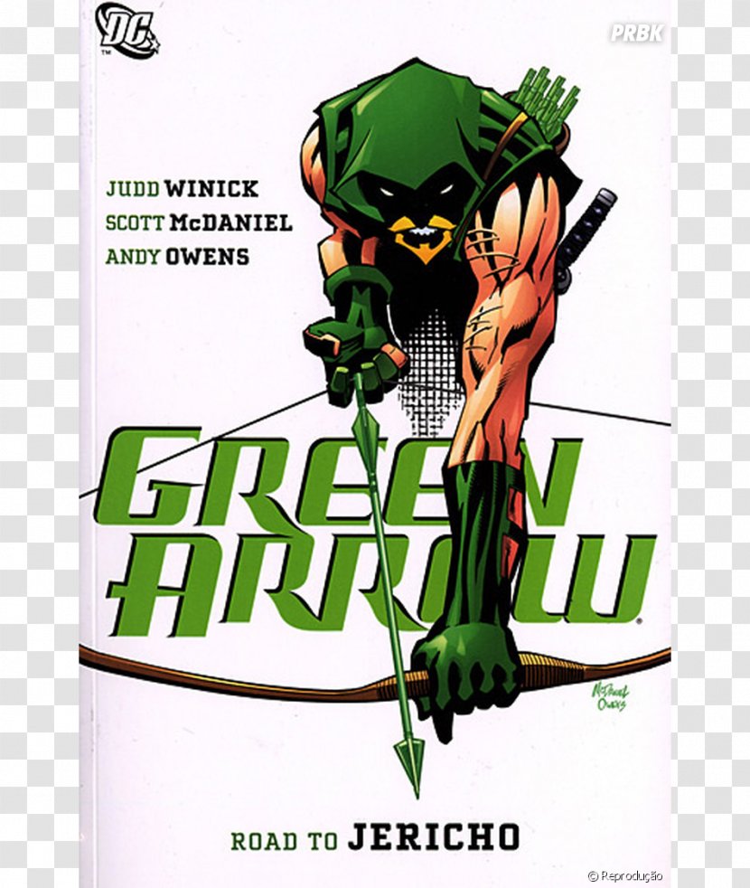 Green Arrow: Road To Jericho Batman Lantern Deathstroke - Judd Winick Transparent PNG