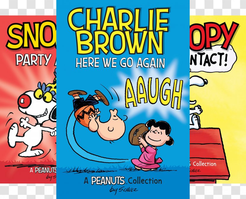 Charlie Brown: Here We Go Again : A Peanuts Collection Lucy Van Pelt Brown And Friends (PEANUTS AMP! Series Book 2): Snoopy - Recreation Transparent PNG