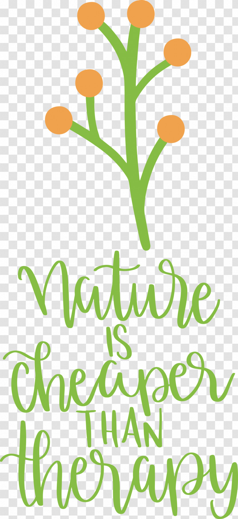 Nature Is Cheaper Than Therapy Nature Transparent PNG