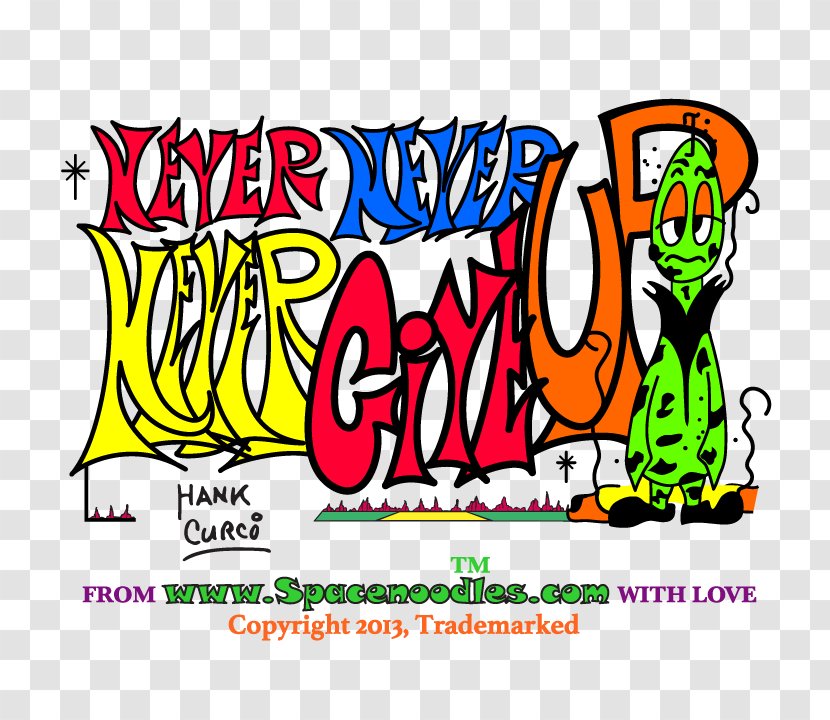 Graphic Design Never Give Up Comics Clip Art - Quotation Transparent PNG