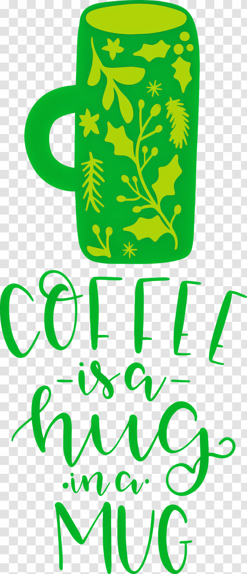 Coffee Is A Hug In A Mug Coffee Transparent PNG