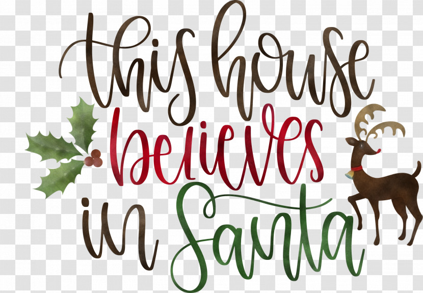 This House Believes In Santa Santa Transparent PNG