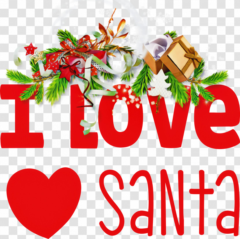 I Love Santa Santa Christmas Transparent PNG