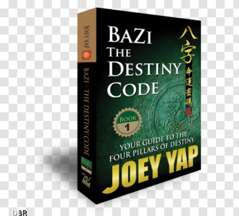 BaZi- The Destiny Code Bazi: Revealed Xuan Kong Flying Stars Feng Shui Ten Thousand Year Calendar (Pocket Edition) Four Pillars Of - Bazi - Book Transparent PNG