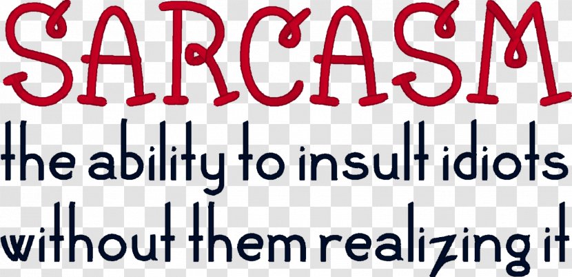 Logo Sarcasm Shirt Embroidery Insult - Rather Be Transparent PNG
