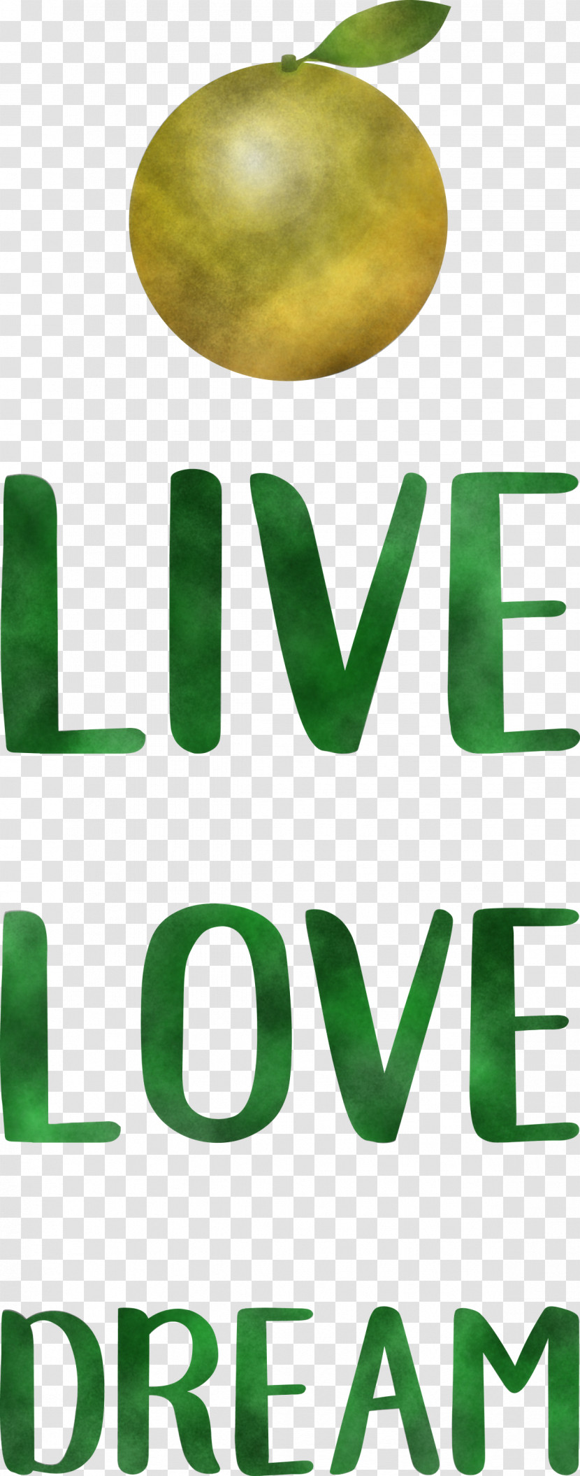 Live Love Dream Transparent PNG