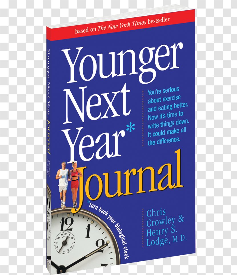 Younger Next Year: Turn Back Your Biological Clock Book Roots Of Yoga Paperback - Text - Fitness Program Transparent PNG