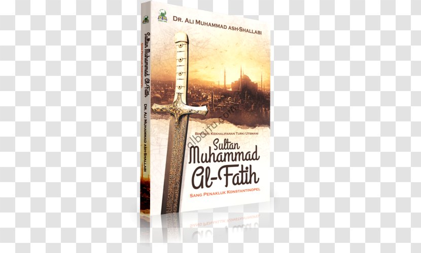 Ottoman Empire Sunni Islam Dawah Ulama - Text - Al Fatih Transparent PNG