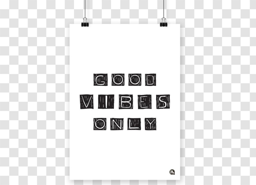 Poster Picture Frames Brazilian Real Font - Good Vibes Only Transparent PNG