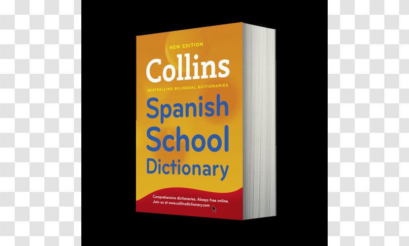 Collins English Dictionary Spanish School French Paperback - Text - Book Transparent PNG