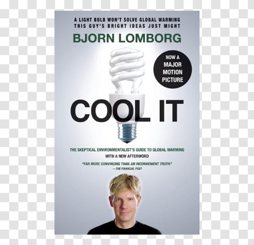 Bjørn Lomborg Cool It: The Skeptical Environmentalist's Guide To Global Warming - Public Relations - Consensus Transparent PNG