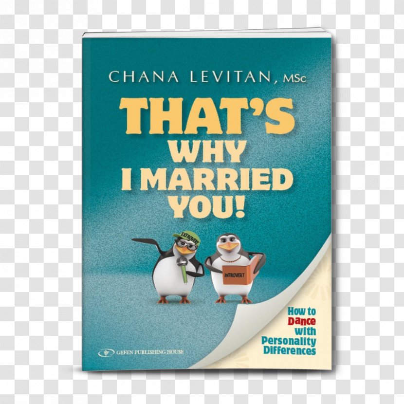That's Why I Married You: How To Dance With Personality Differences Marriage Intimate Relationship Interpersonal Book - Dating - Not Transparent PNG