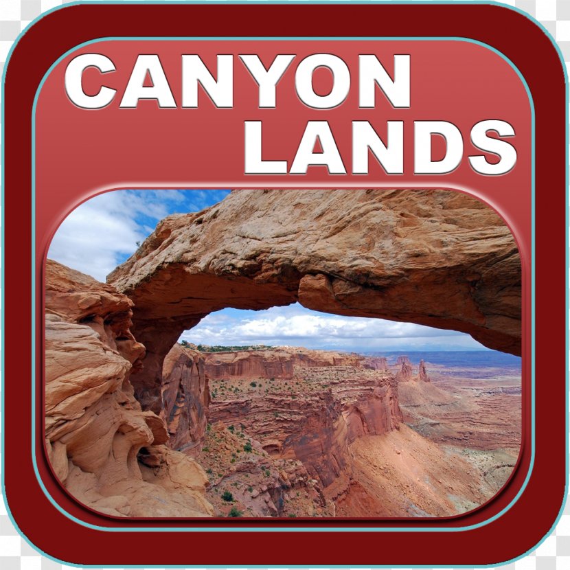 Mesa Arch Geology Canyonlands National Park Transparent PNG