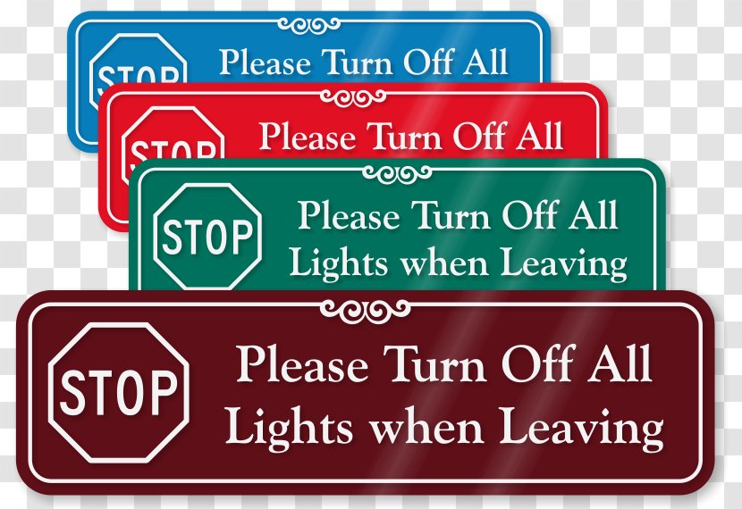 Stop Sign Brand Logo Traffic - Turn Off The Light Transparent PNG