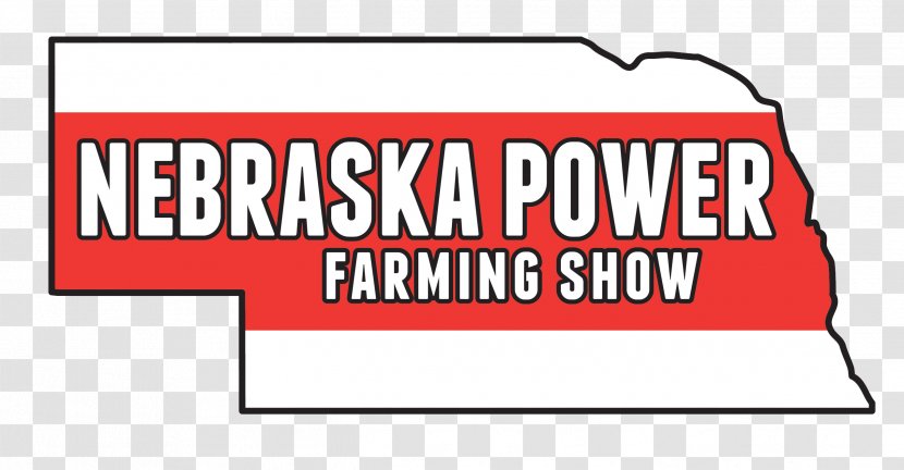 Nebraska Power Farming Show | Chillwall Agriculture Lancaster Event Center National Farm Machinery - Credit Service Innovation Transparent PNG