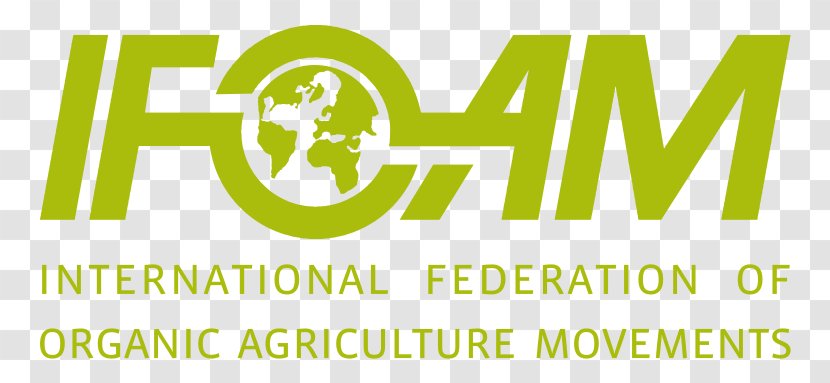 International Federation Of Organic Agriculture Movements (IFOAM) - Organization - Organics Farming Logo OrganizationOrganic Farm Transparent PNG