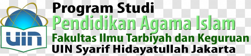 Syarif Hidayatullah State Islamic University Jakarta Tarbiyah UIN Bachelor's Degree - Text - Islam Transparent PNG