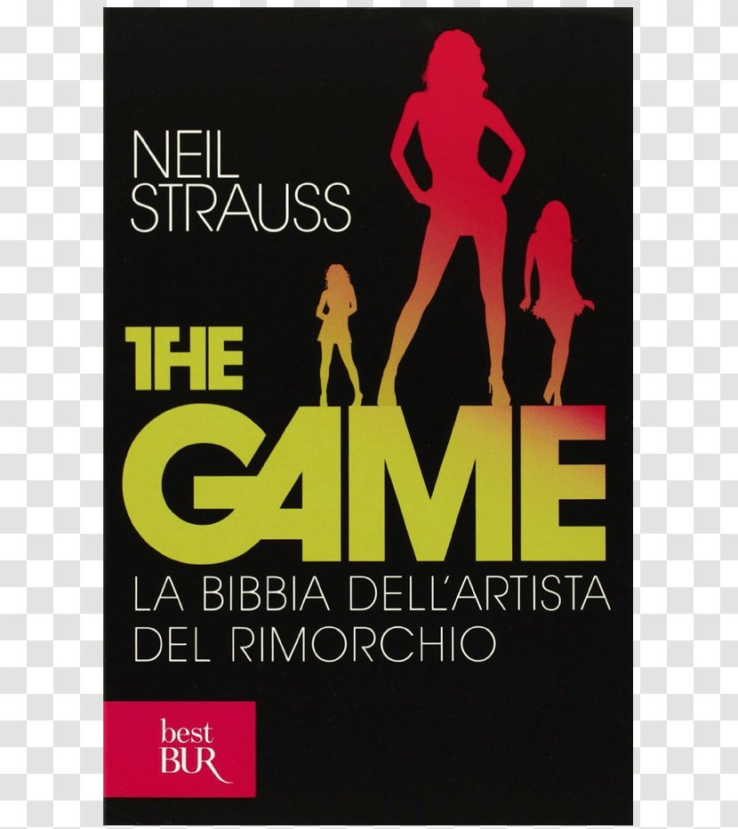 The Game: Penetrating Secret Society Of Pickup Artists Mystery Method Game And Rules Book - Depository Transparent PNG