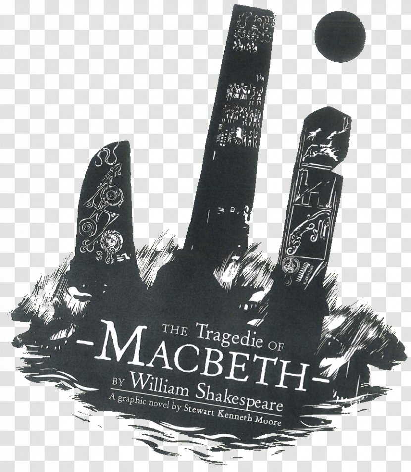The Tragedie Of Macbeth By William Shakespeare: A Graphic Novel Stewart Kenneth Moore Essay Writing - Shakespeare Romeo And Juliet Dead Transparent PNG