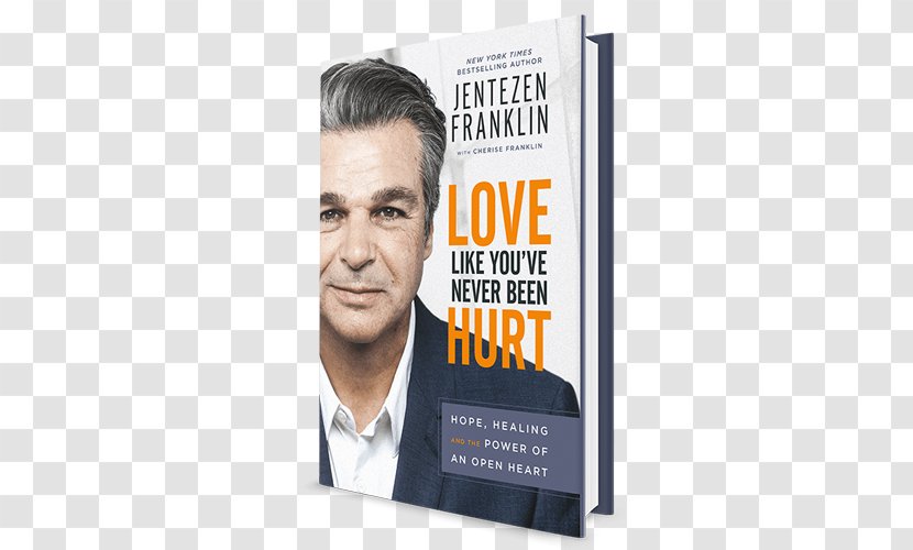 Love Like You've Never Been Hurt: Hope, Healing And The Power Of An Open Heart Advertising Brand Product - Book Transparent PNG