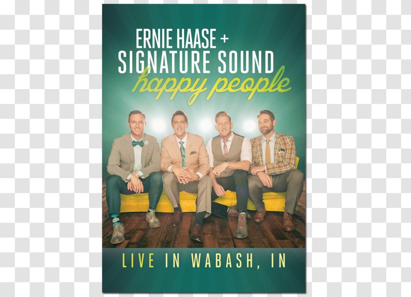 Ernie Haase & Signature Sound Happy People Thank You For Saving Me Album I Do Believe Transparent PNG