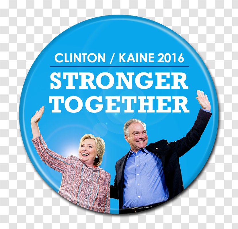 Stronger Together US Presidential Election 2016 Vice President Of The United States Donald Trump Campaign, - Us Transparent PNG