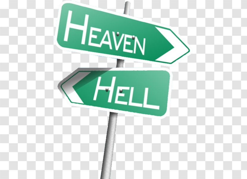 Heaven Hell Traffic Sign Signage - Text - Castle In Transparent PNG