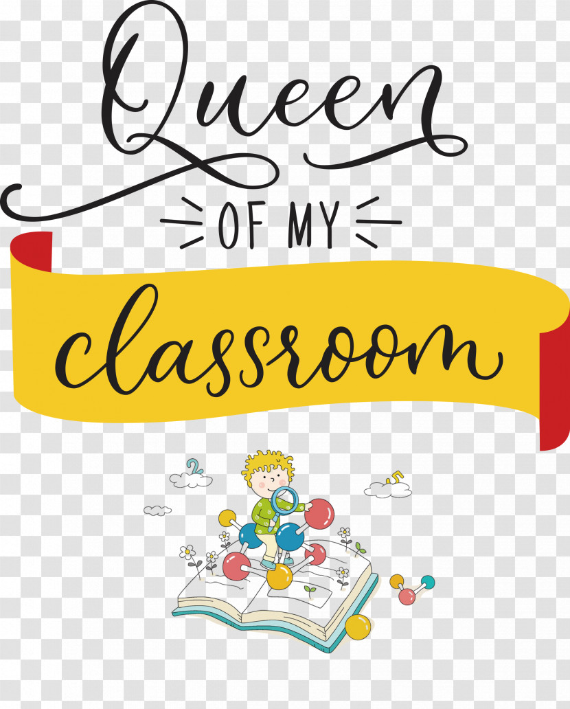 QUEEN OF MY CLASSROOM Classroom School Transparent PNG