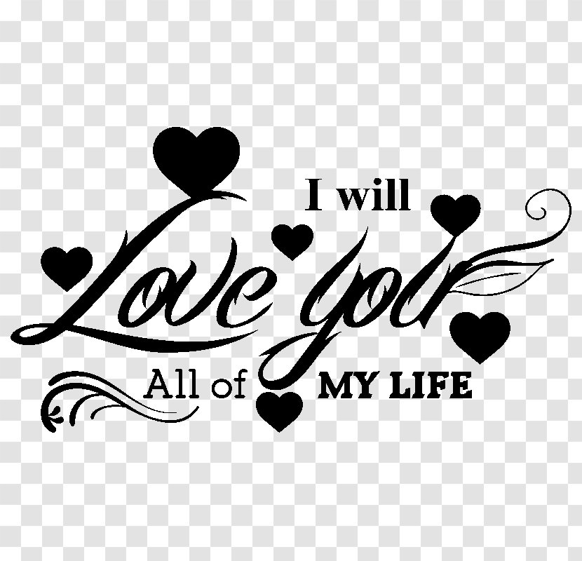 Sticker I Will Love You All My Life Brand Clip Art - English - Of Lyrics Transparent PNG