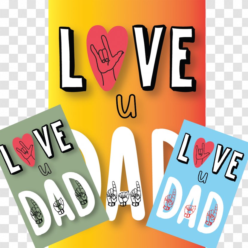 American Sign Language Text - Fathers Day Transparent PNG