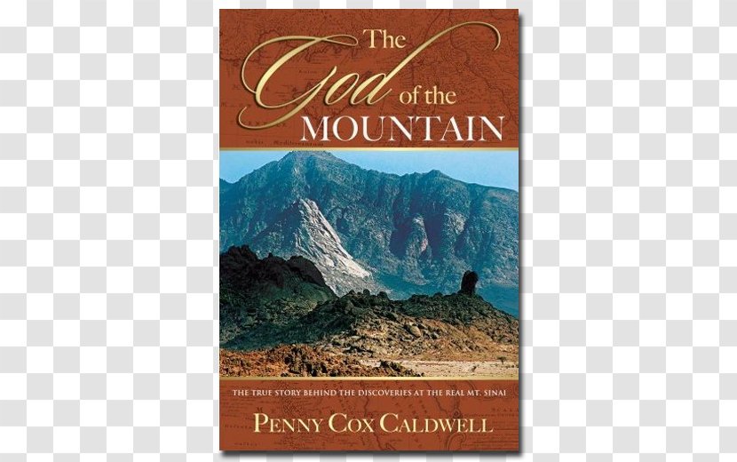 The God Of Mountain: True Story Behind Discoveries At Real Mount Sinai Book Exodus Biblical Horeb - Twelve Tribes Israel Transparent PNG