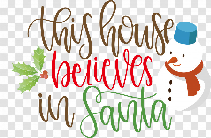 This House Believes In Santa Santa Transparent PNG