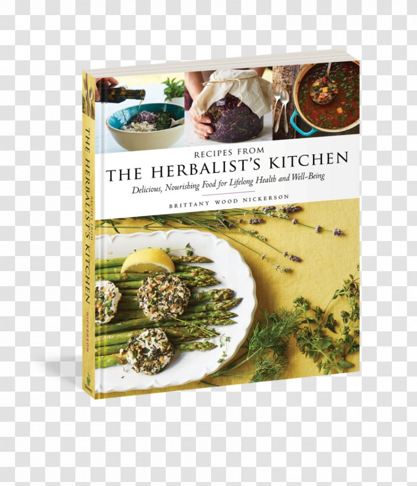 Recipes From The Herbalist's Kitchen: Delicious, Nourishing Food For Lifelong Health And Well-Being Literary Cookbook - Pharmaceutical Drug - Dill Herb Book Transparent PNG