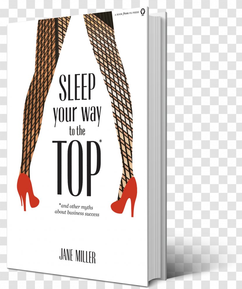 Sleep Your Way To The TOP: And Other Myths About Business Success Self-help Book Wanderlust For Soul Giraffe - Selfhelp Transparent PNG