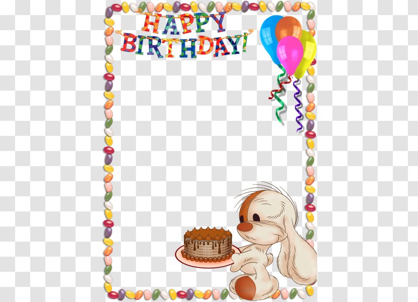 Happy Birthday To You Picture Frame Child Clip Art - Greeting Card - Frames Transparent PNG