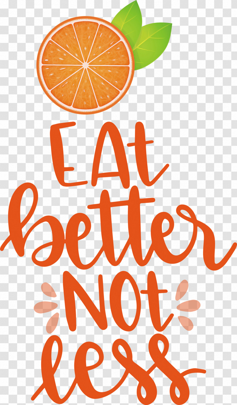 Eat Better Not Less Food Kitchen Transparent PNG