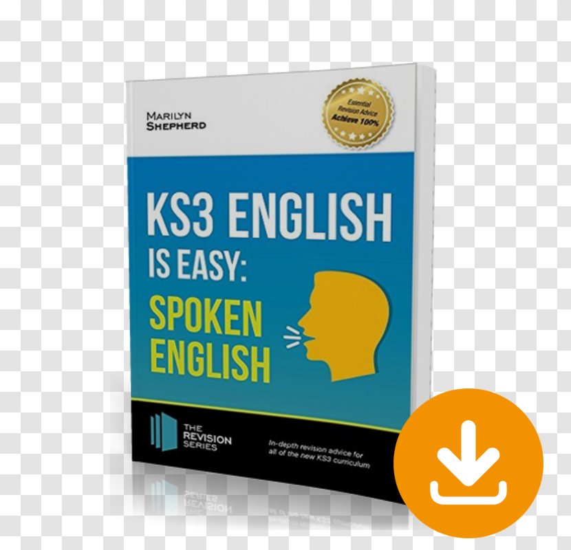 KS3: English Is Easy - Learning - Grammar, Punctuation And Spelling. Complete Guidance For The New KS3 Curriculum. Achieve 100% Key Stage 3 Grammar Practice 2Spoken Transparent PNG